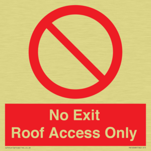 No Exit Roof Access Only